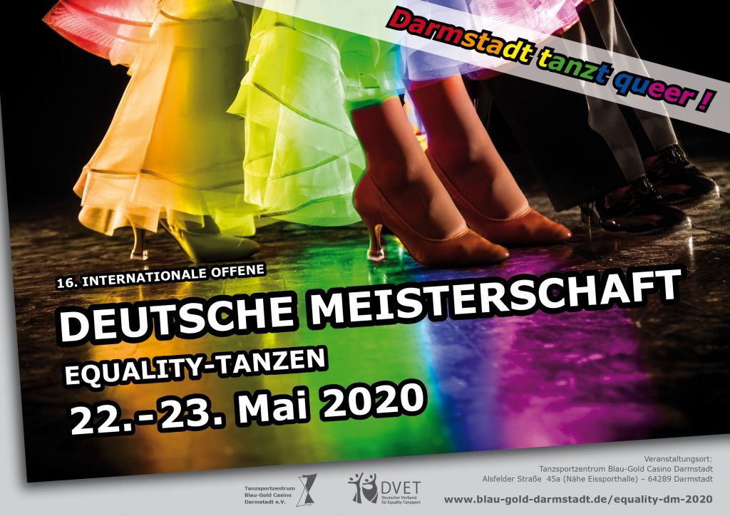 16. Internationale Offene Deutsche Meisterschaft Equality-Tanzen
22.-23. Mai 2020
Darmstadt tanzt queer!